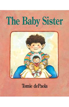 The Baby Sister - Tomie Depaola