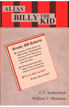 Alias Billy the Kid - C. L. Sonnichsen