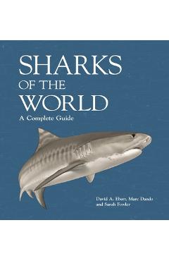 Sharks of the World: A Complete Guide - David A. Ebert
