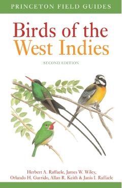Birds of the West Indies Second Edition - Herbert A. Raffaele