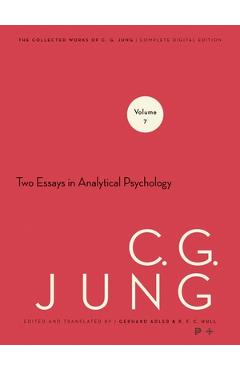Collected Works of C.G. Jung, Volume 7: Two Essays in Analytical Psychology - C. G. Jung