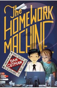 The Homework Machine - Dan Gutman