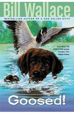 Goosed! - Bill Wallace