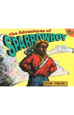 The Adventures of Sparrowboy - Brian Pinkney