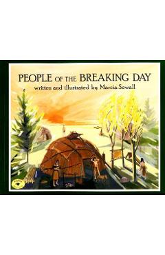 People of the Breaking Day - Marcia Sewall