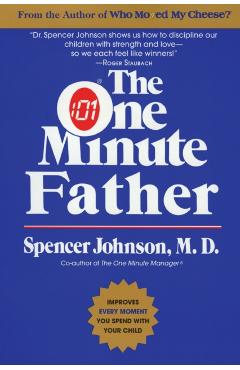 The One Minute Father - Spencer Johnson
