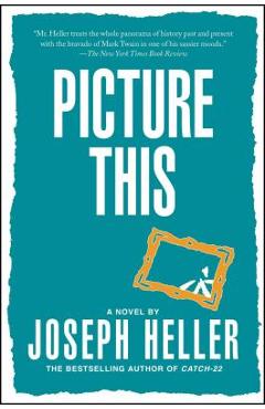Picture this - joseph heller