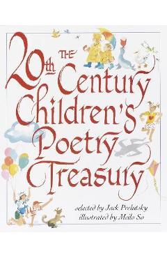 The 20th Century Children's Poetry Treasury - Jack Prelutsky