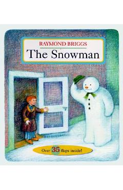 The Snowman - Raymond Briggs