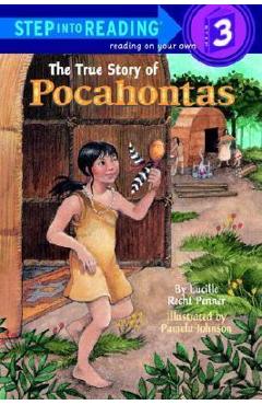 The True Story of Pocahontas - Lucille Recht Penner