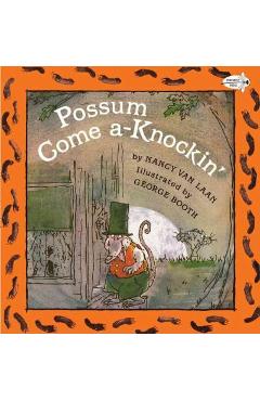Possum Come A-Knockin\' - Nancy Van Laan