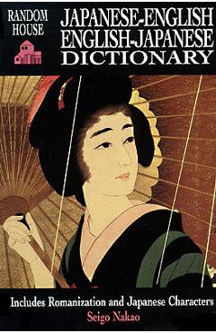 Random House Japanese-English, English-Japanese Dictionary - Seigo Nakao