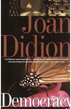 Democracy - joan didion