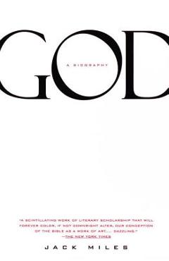 God: A Biography - Jack Miles