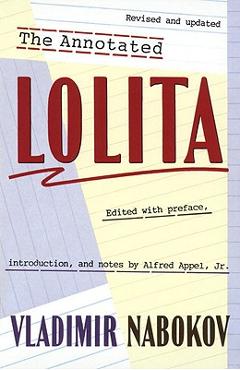 The Annotated Lolita - Vladimir Nabokov