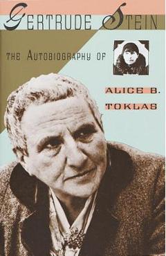 The Autobiography of Alice B. Toklas - Gertrude Stein