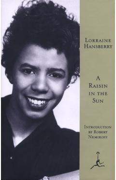 A Raisin in the Sun - Lorraine Hansberry