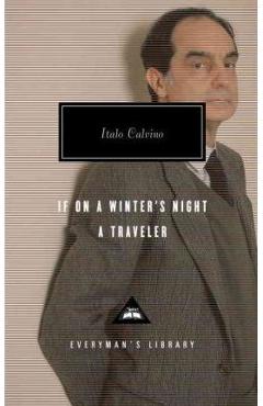 If on a Winter\'s Night a Traveler - Italo Calvino