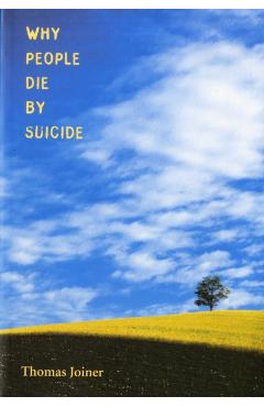 Why People Die by Suicide - Thomas Joiner