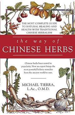 The Way of Chinese Herbs - Michael Tierra