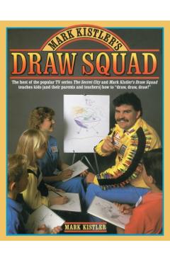 Mark Kistler's Draw Squad - Mark Kistler