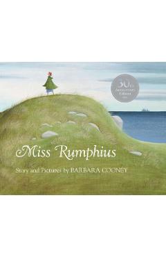 Miss Rumphius - Barbara Cooney