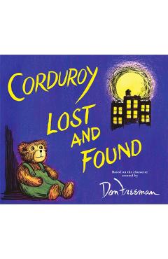 Corduroy Lost and Found - Don Freeman