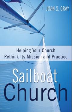 Sailboat Church - Joan S. Gray
