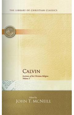 Calvin Institutes Vol 1 and 2 Set - Presbyterian Publishing Corp