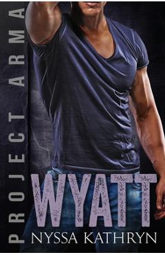 Wyatt - Nyssa Kathryn