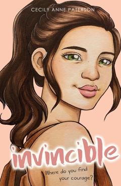 Invincible - Cecily Anne Anne Paterson