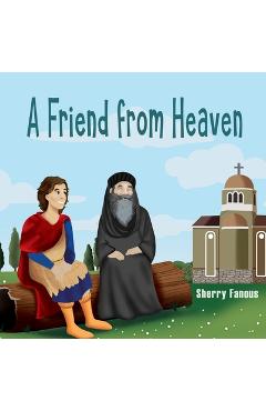 A Friend From Heaven: The Life of Pope Kyrillos - Sherry Fanous