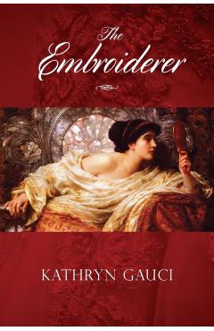 The Embroiderer - Kathryn Gauci