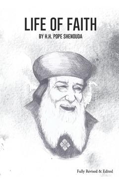 Life of Faith Edited - H. H. Pope Shenouda Iii