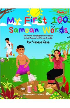 My First 100 Samoan Words Book 1 - Vaoese Kava