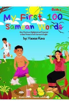 My First 100 Samoan Words Book 1 - Vaoese Kava