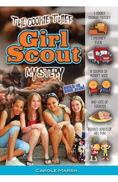 The Cookie Thief Girl Scout Mystery - Carole Marsh