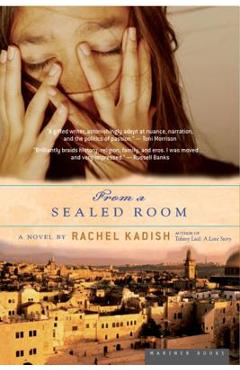 From a Sealed Room - Rachel Kadish