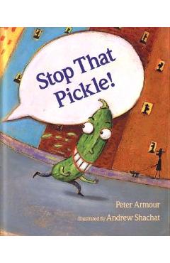 Stop That Pickle! - Peter Armour - Imagine 1