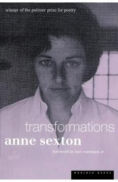 Transformations - Anne Sexton
