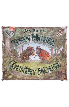 Town Mouse, Country Mouse - Jan Brett