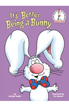 It\'s Better Being a Bunny - Marilyn Sadler