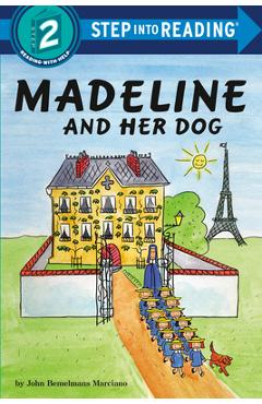 Madeline and Her Dog - John Bemelmans Marciano