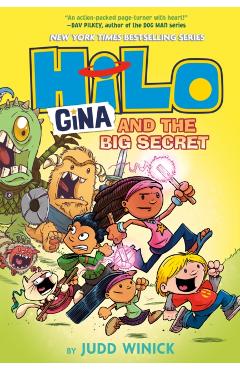 Hilo Book 8: Gina and the Big Secret - Judd Winick