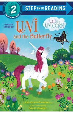 Uni and the Butterfly (Uni the Unicorn) - Amy Krouse Rosenthal