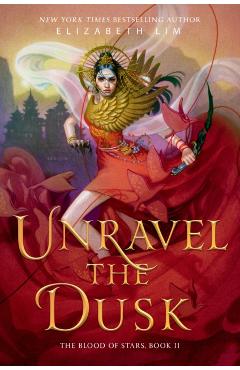Unravel the Dusk - Elizabeth Lim