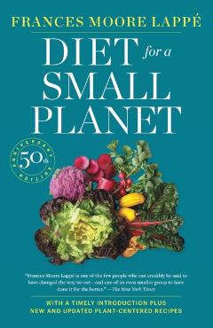 Diet for a Small Planet (Revised and Updated) - Frances Moore Lapp�