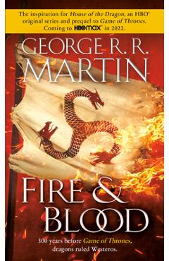 Fire and Blood: A Targaryen History