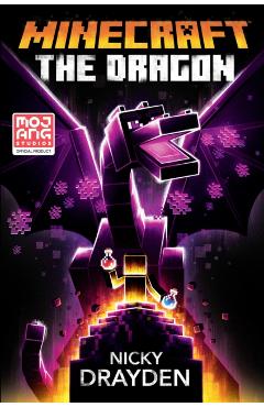 Minecraft: The Dragon: An Official Minecraft Novel - Nicky Drayden