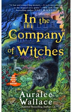 In the Company of Witches - Auralee Wallace